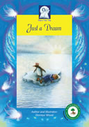 Just A Dream by Dorreya Wood